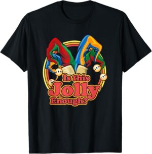 jolly enough jester t-shirt
